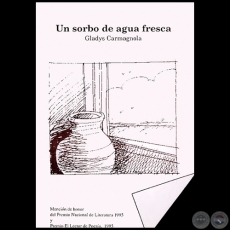 UN SORBO DE AGUA FRESCA - Autora: GLADYS CARMAGNOLA - Ao 1996